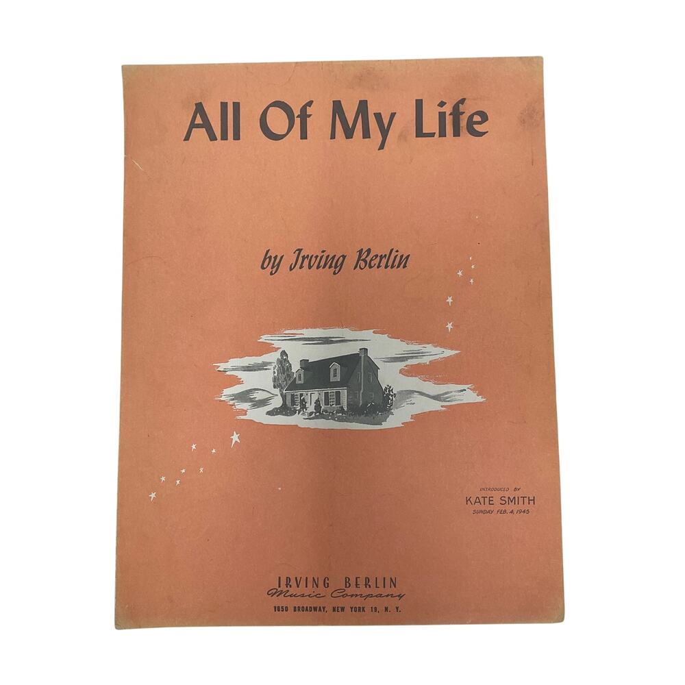 All Of My‎ Life Sheet Music 1944 Irving Berlin Kate Smith